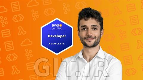 دوره نهایی گواهینامه AWS Certified Developer Associate در سال 2022 (جدید)