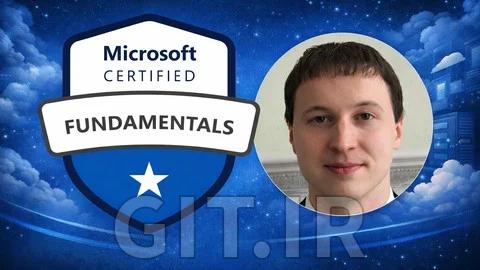 گواهینامه AZ-900 Microsoft Azure Fundamentals - از صفر تا آمادگی برای آزمون 2026