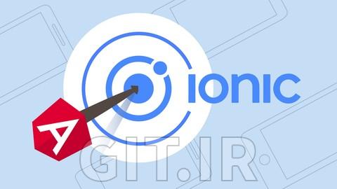 دوره Ionic - ساخت اپلیکیشن های iOS، اندروید و وب اپلیکیشن ها با آیونیک و انگولار